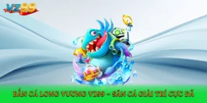 Bắn Cá Long Vương