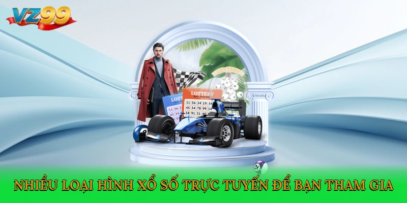 Nhiều loại hình xổ số trực tuyến để bạn tham gia